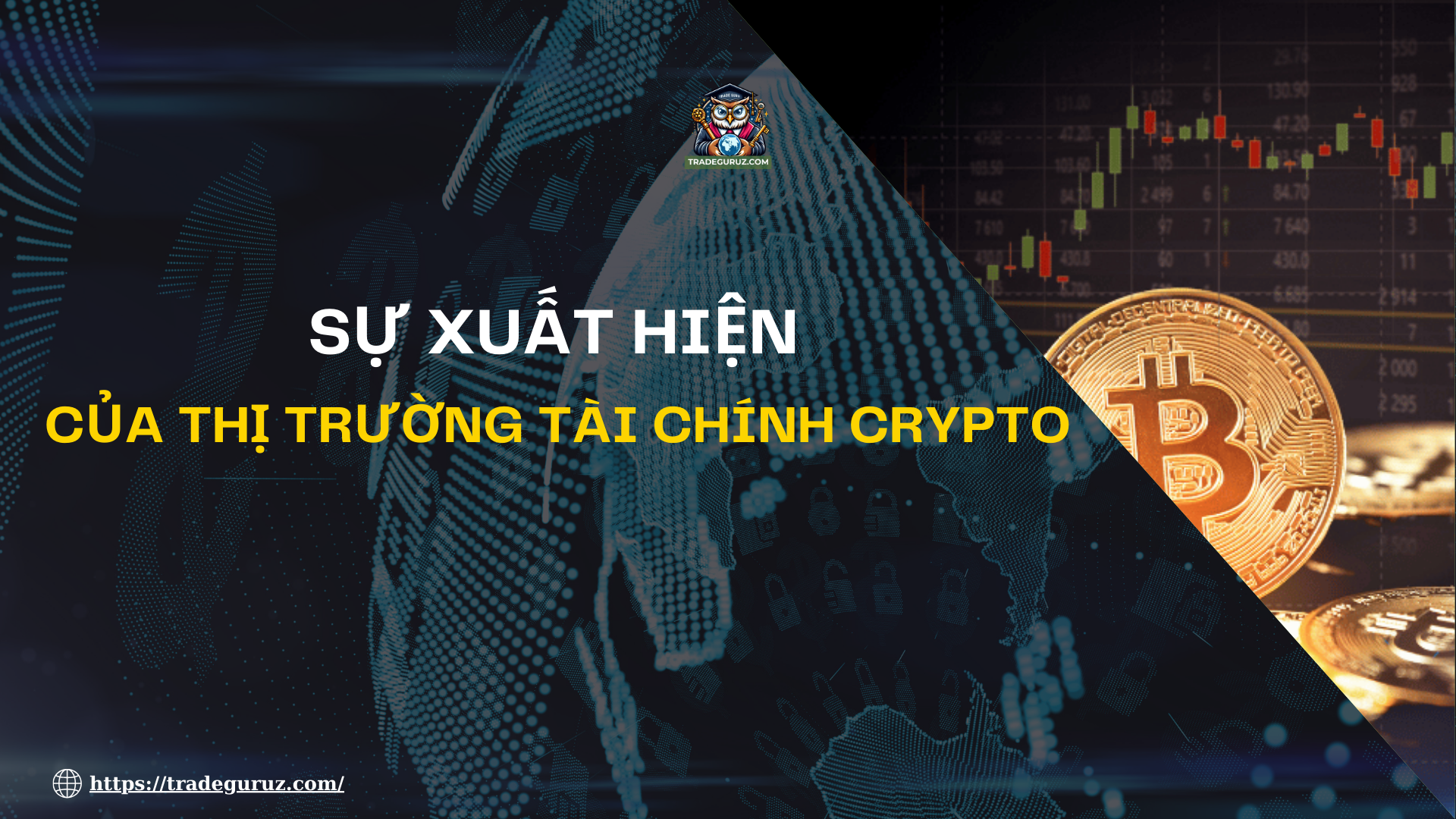 Sự xuất hiện của thị trường tài chính crypto